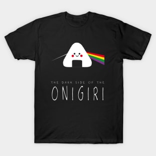 The dark side of the onigiri T-Shirt